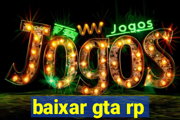 baixar gta rp